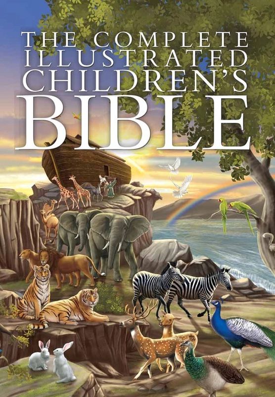 THE COMPLETE ILLUSTRATED CHILDREN'S BIBLE