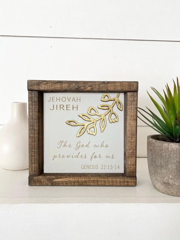 JEHOVAH JIREH-THE GOD WHO PROVIDES 7 X 7