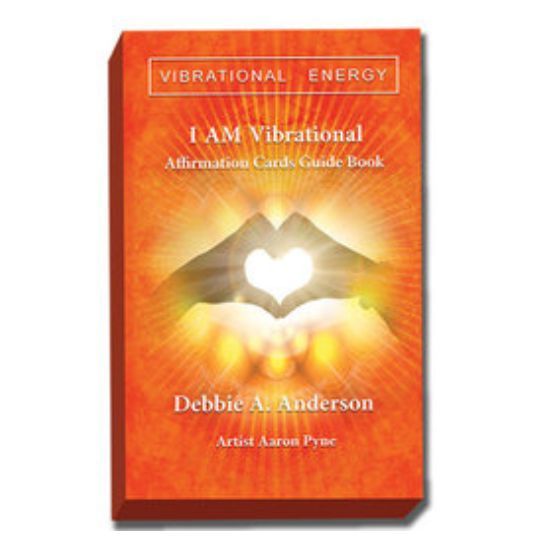I AM Vibrational Oracle by Debbie A. Anderson