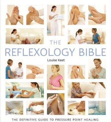 Reflexology Bible by Louise Keet