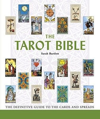 Tarot Bible by Sarah Bartlett
