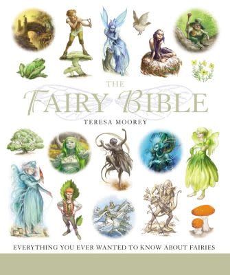 Fairy Bible by Teresa Moorey