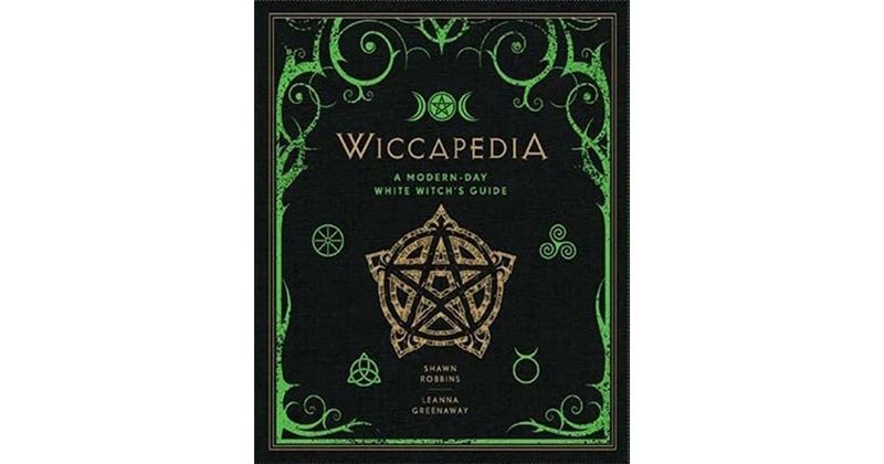 Wiccapedia by Shawn Robbins &amp; Leanne Greenway