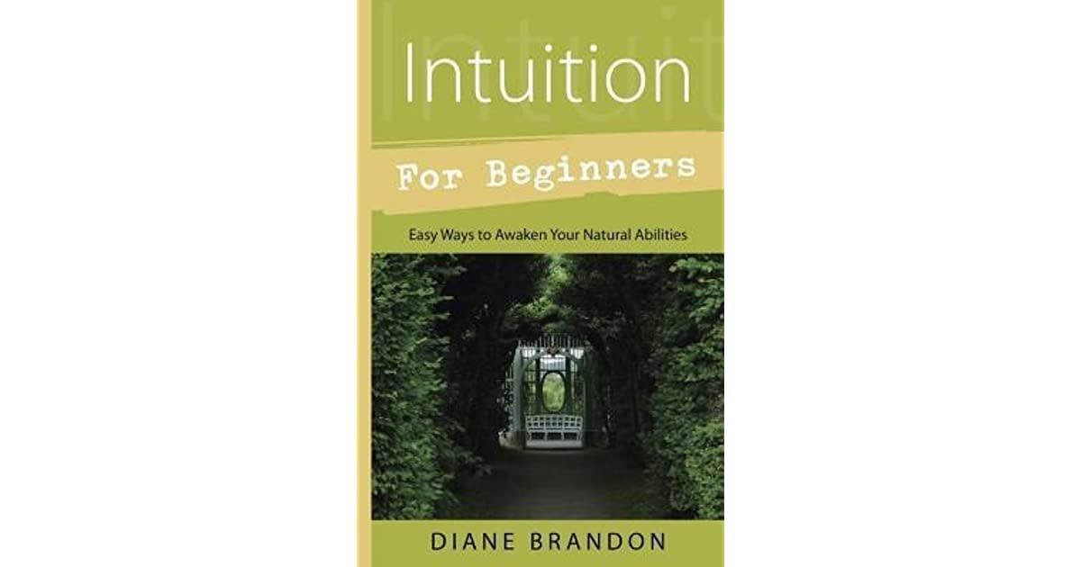 Intuition for Beginners by Diane Brandon