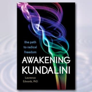 Awakening Kundalini by Lawrence Edwards