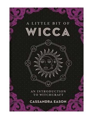 A Little Bit of Wicca by Cassandra Eason
