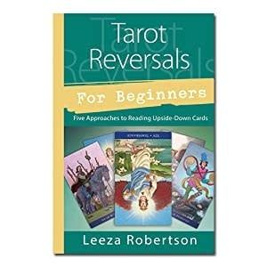 Tarot Reversals for Beginners by Leeza Robertson