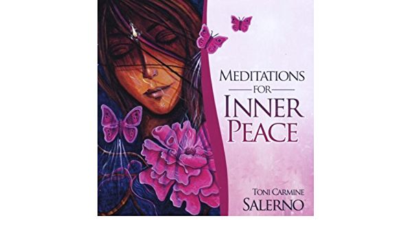 Meditations for Inner Peace CD by Toni Carmine Salerno