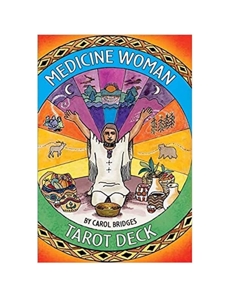 Medicine Woman Tarot by Carol Bridges