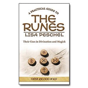 Practical Guide To The Runes by Lisa Peschel