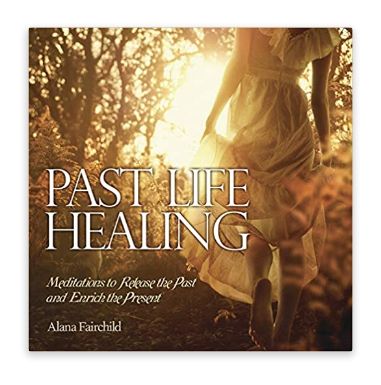 Past Life Healing CD by Alana Fairchild