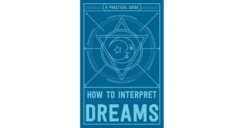 How to Interpret Dreams by Adams Media