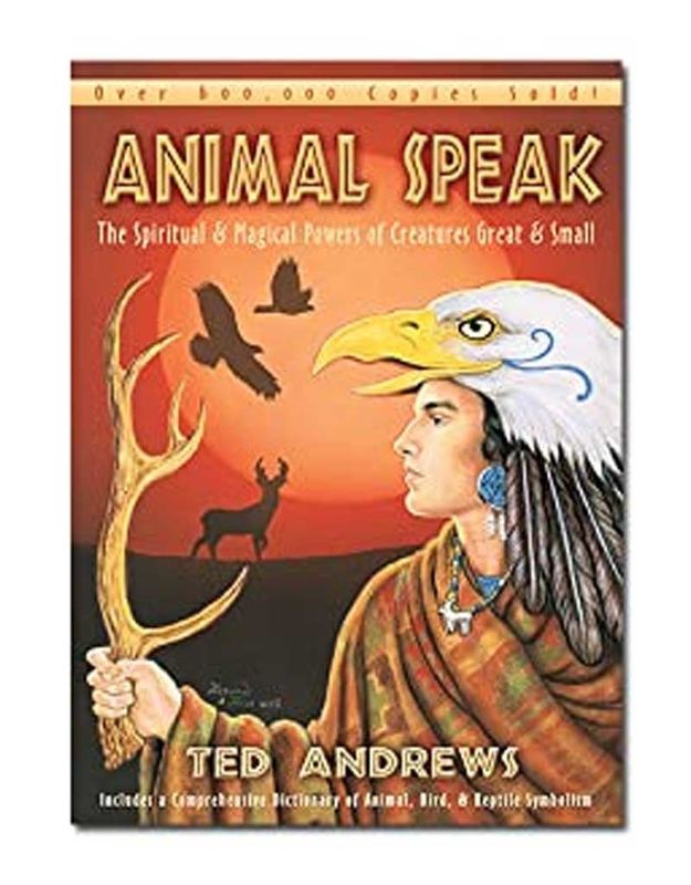 Animal Speak by Ted Andrews