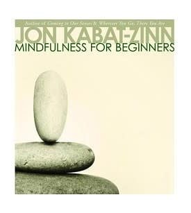 Mindfulness for Beginners CD&#39;s by Jon Kabat-Zinn