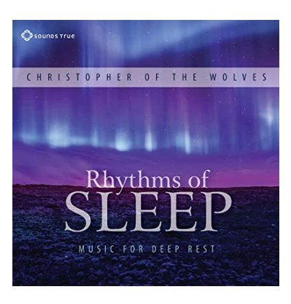 Rhythms of Sleep CD by Christopher of the Wolves