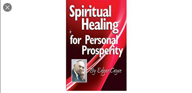 Spiritual Healing for Personal Prosperity by Edgar Cayce