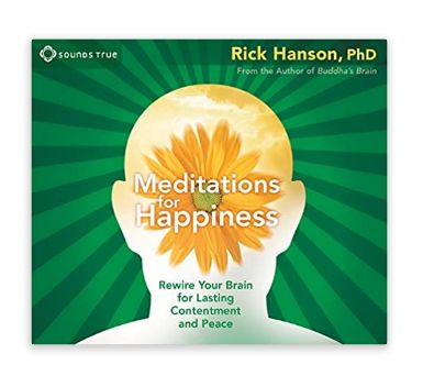 Meditations for Happiness CD by Rick Hanson