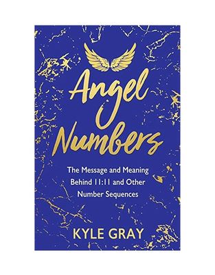 Angel Numbers by Kyle Gray