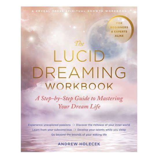 Lucid Dreaming Workbook by Andrew Holecek