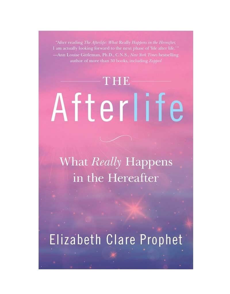 Afterlife by Elizabeth Clare Prophet