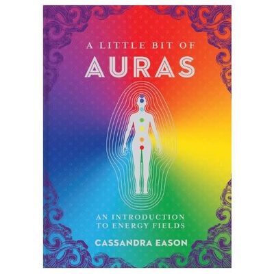 A Little Bit of Auras by Cassandra Eason