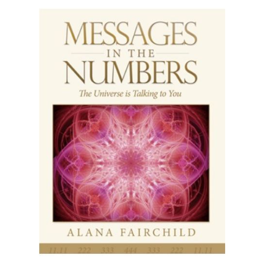 Messages in the Numbers by Alana Fairchild