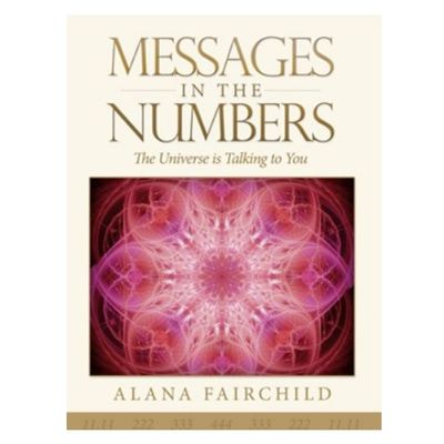 Messages in the Numbers by Alana Fairchild