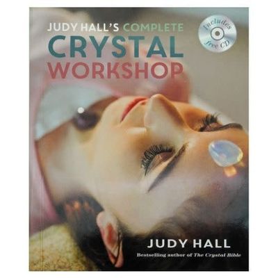 Comple Crystal Workshop by Judy Hall