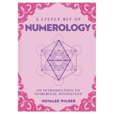 A Little Bit of Numerology by Novalee Wilder