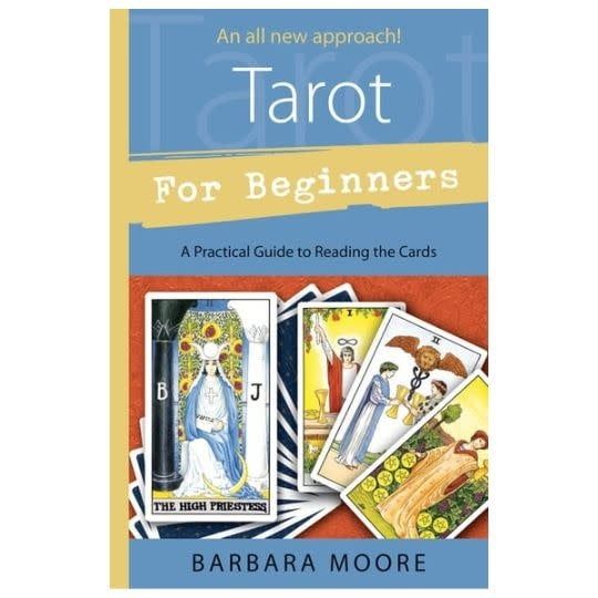 Tarot for Beginners by Barbara Moore