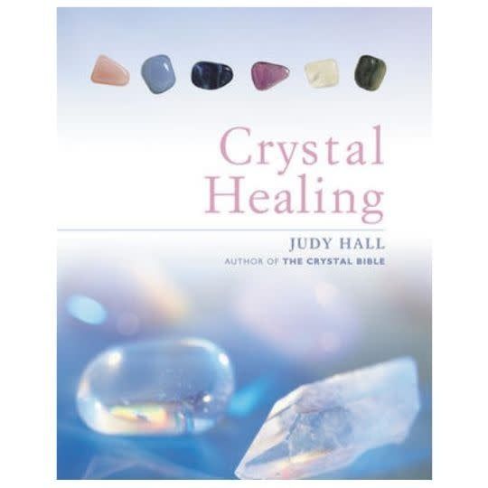 Crystal Healing by Judy Hall