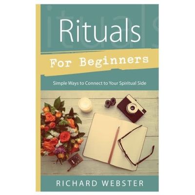 Rituals for Beginners by Richard Webster