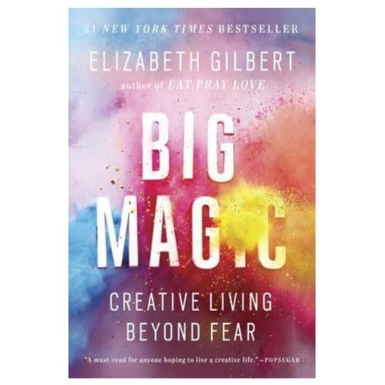 Big Magic by Elizabeth Gilbert