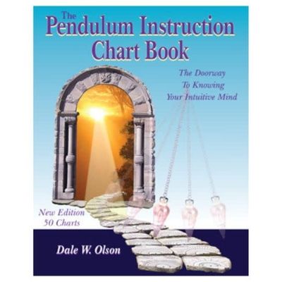 Pendulum Instruction Chart Book by Dale W. Oslon