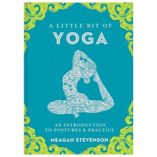 A Little Bit of Yoga by Meagan Stevenson