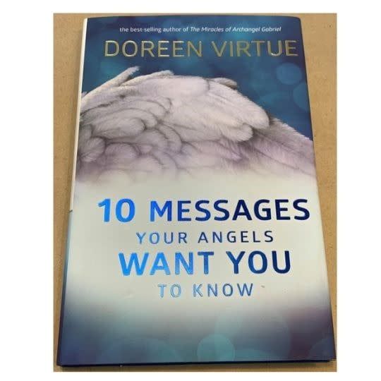 10 Messages Your Angels Want You To Know by Doreen Virtue