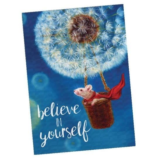 Believe in Yourself - Mouse - Greeting Card