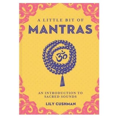 A Little Bit of Mantras by Lily Cushman