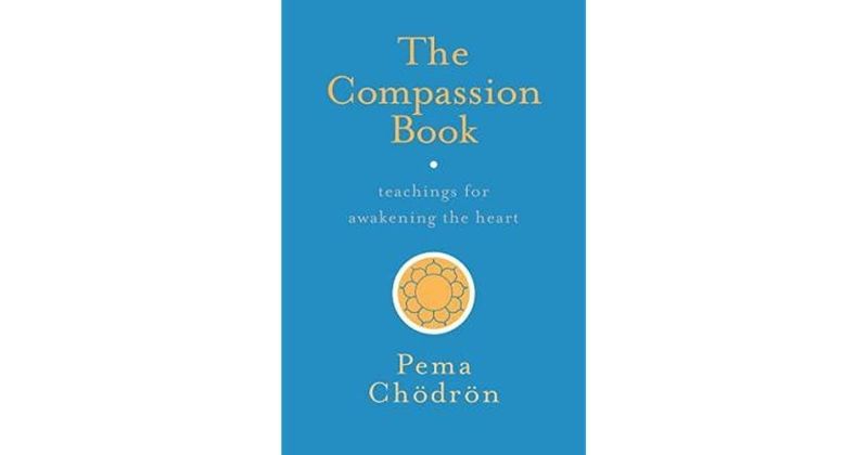 Compassion Book by Pema Chodron