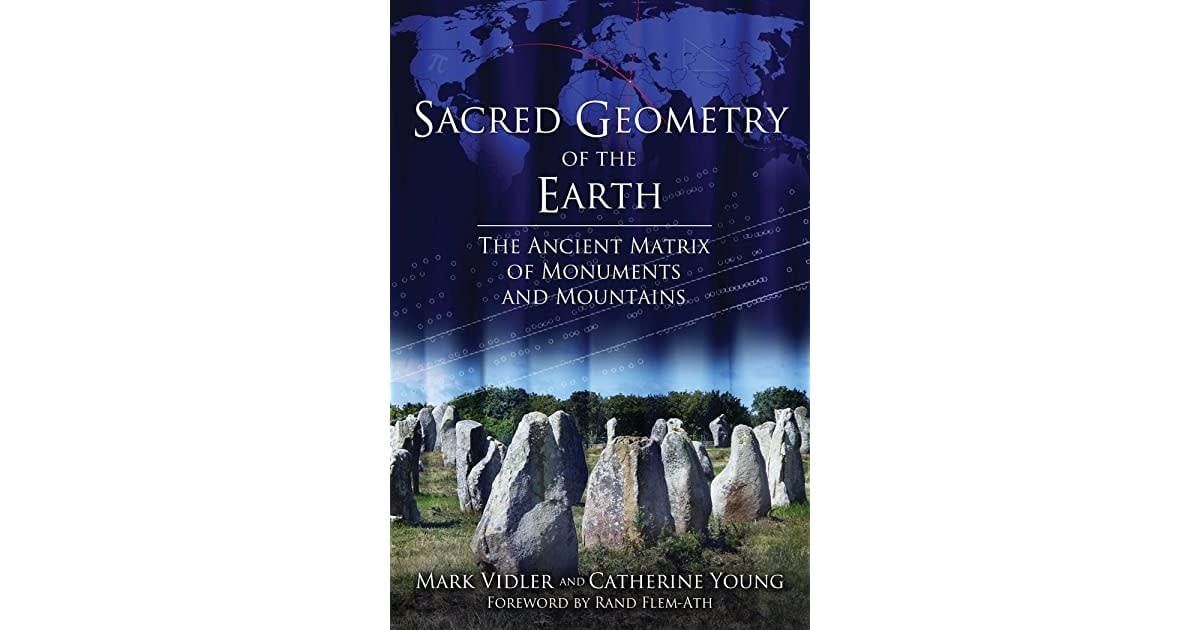 Sacred Geometry of the Earth by Mark Vidler &amp; Catherine Young
