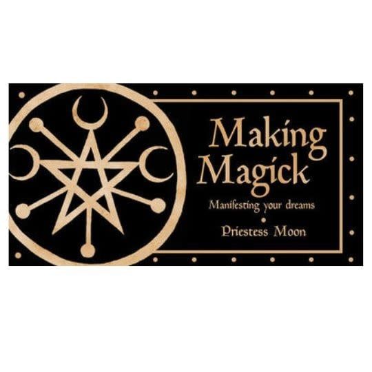 Making Magick: Manifesting your dreams Oracle by Priestess Moon