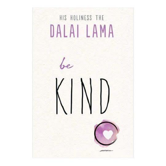 Be Kind by Dalai Lama