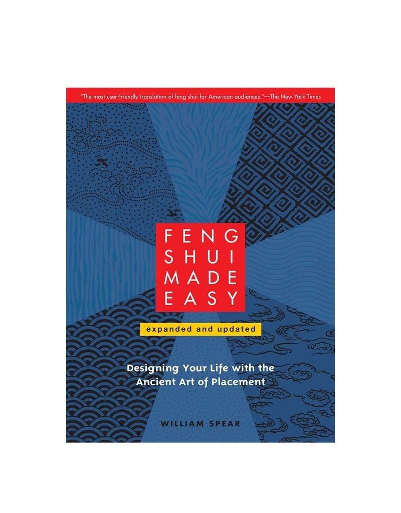 Feng Shui Made Easy by William Spear