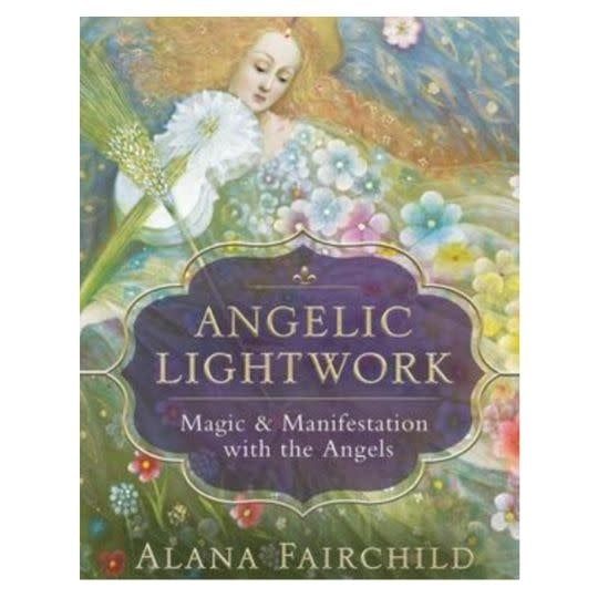 Angelic Lightwork by Alana Fairchild