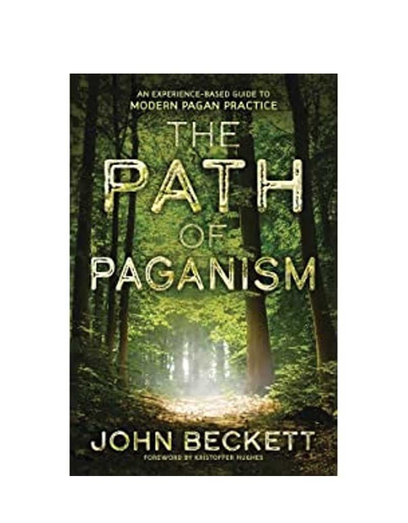 The Path of Paganism by John Beckett