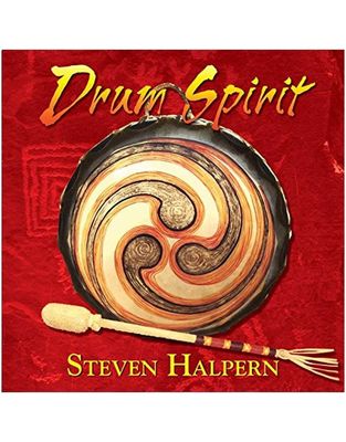 Drum Spirit by Steven Halpern &amp; the Sound Medicine Band