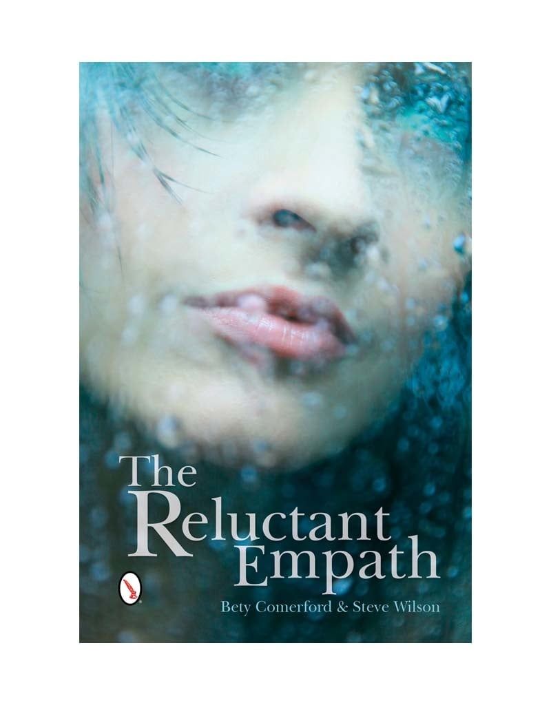 The Reluctant Empath by Bety Comerford Steve Wilson