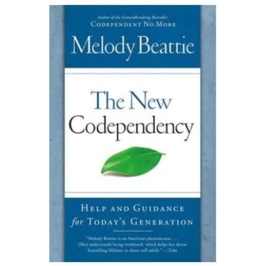 The New Codependency by Melody Beattie