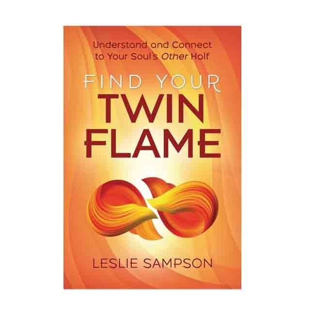 Find Your Twin Flame by Leslie Sampson