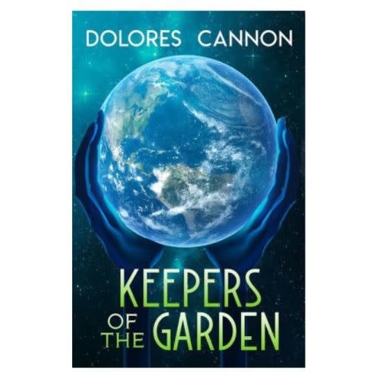 Keepers of the Garden by Dolores Cannon